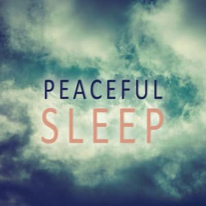 Peaceful Sleep – Music for Sleep and Rest, Instrumental Music for Relaxation, Deep, Calm Sleep - Classical Music Songs