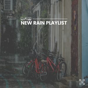 New Rain Playlist - Rain Sounds for Sleep Aid