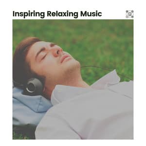 Inspiring Relaxing Music - Relaxing Music