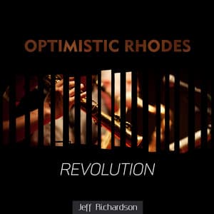 Optimistic Rhodes Revolution - Jeff Richardson