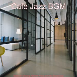 Music for Cleaning - Cafe Jazz BGM