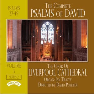 The Complete Psalms of David, Series 2, Vol. 3 - Liverpool Cathedral Choir