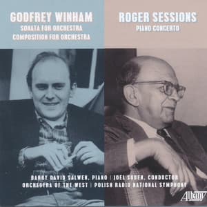 Godfrey Winham & Roger Sessions: Orchestral Works - Orchestra of the West