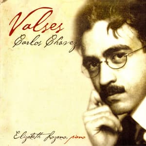 Valses: Carlos Chavez - Carlos Chávez