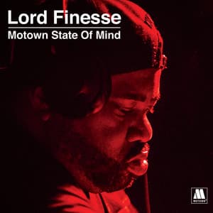 Lord Finesse Presents - Motown State Of Mind - Lord Finesse