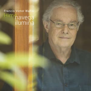 Navega Ilumina - Francis Hime