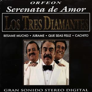 Los Tres Diamantes: Serenata de Amor - Los Tres Diamantes