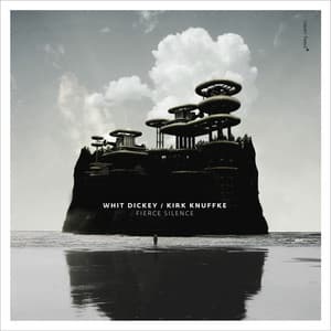 Fierce Silence - Whit Dickey