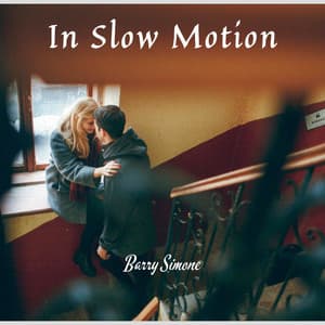 In Slow Motion: Heartbeat in Jazz Time - Barry Simone