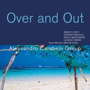 Over and Out - Alessandro Carabelli Group