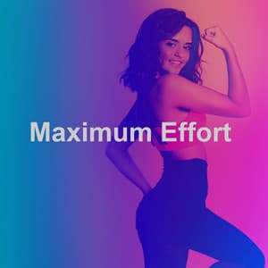 Maximum Effort - The Gym Allstars