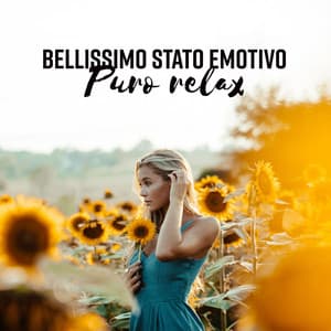 Bellissimo stato emotivo: Puro relax - Rigenerazione per la mente, Calma totale, Musica anti stress - Musica Rilassante Maestro