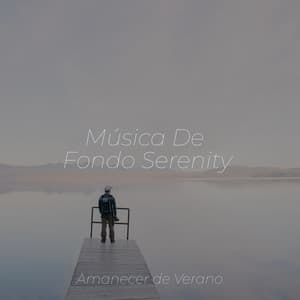 Música De Fondo Serenity - Musica Para Dormir y Sonidos de la Naturaleza