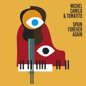 Spain Forever Again - Michel Camilo