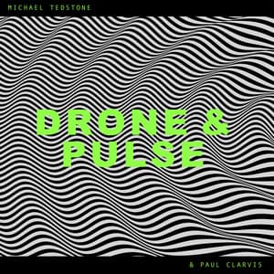 Drones & Pulse - Paul Clarvis