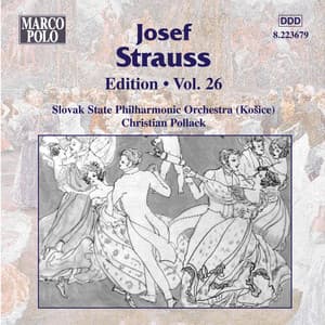 Strauss, Josef: Edition - Vol. 26 - Josef Strauss
