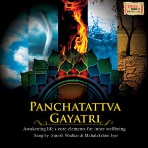 Panchatattva Gayatri - Suresh Wadkar