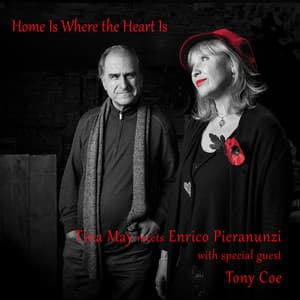 Home Is Where the Heart Is - Tina May