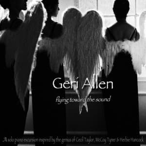 Flying Toward the Sound - Geri Allen