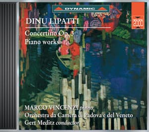 Lipatti: Concertino and Other Piano Works - Dinu Lipatti