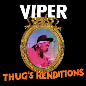 Thug's Renditions - Viper