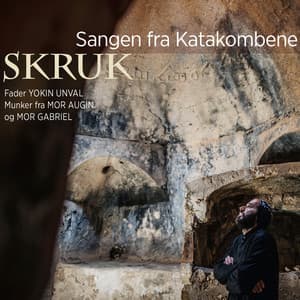 Sangen fra katakombene - Skruk