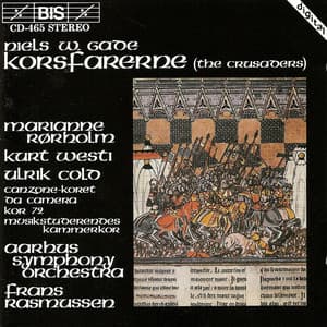 Gade: Korsfarerne - Niels Wilhelm Gade