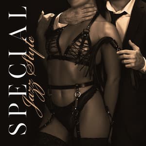 Special Jazz Style - Smooth Music for an Evening for Two - Romantic Smooth Jazz Artist