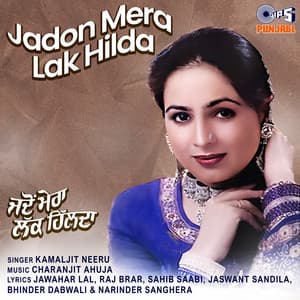 Jadon Mera Lak Hilda - Charanjit Ahuja
