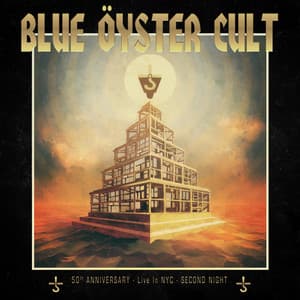 50th Anniversary Live - Second Night - Blue Öyster Cult