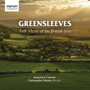 Greensleeves: Folk Music of the British Isles - Armonico Consort
