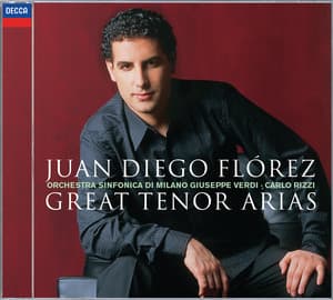 Juan Diego Florez: Great Tenor Arias - Juan Diego Flórez