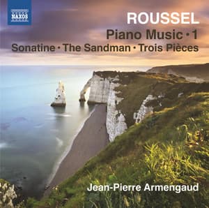 Roussel: Piano Works, Vol. 1 - Albert Roussel