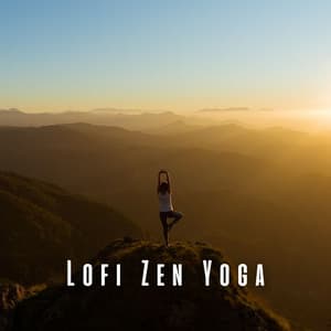 Lofi Zen Yoga: Poses and Peaceful Melodies - Lofi Music Club