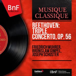 Beethoven: Triple Concerto, Op. 56 - Ludwig van Beethoven