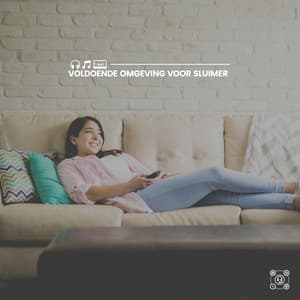 Voldoende omgeving voor sluimer - Ontspannende Muziek