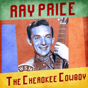 The Cherokee Cowboy - Ray Price