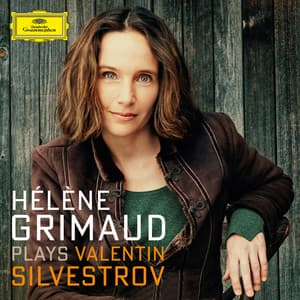 Hélène Grimaud plays Valentin Silvestrov - Valentin Silvestrov