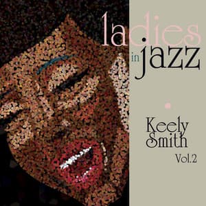 Ladies in Jazz - Keely Smith, Vol. 2 - Keely Smith