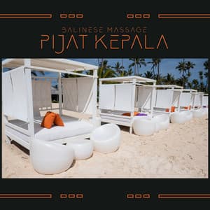 Balinese Massage: Pijat Kepala , Full Body Massage from Bali! Meditation and Chakra Stimulation, Bali Spa Relax Sound, Massage Wellness Moments - Massage Beauty Sanctuary