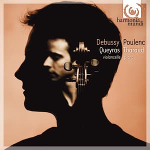 Debussy & Poulenc: Cello Sonatas - Alexandre Tharaud