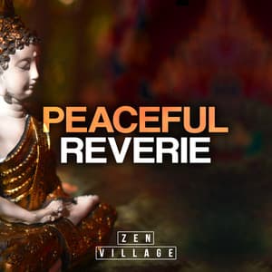 Peaceful Reverie - Zen Village