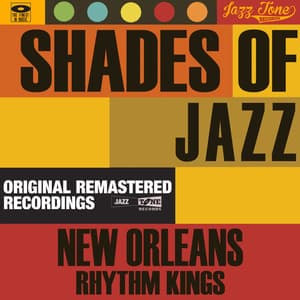 Shades of Jazz - New Orleans Rhythm Kings