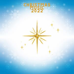 Noel Christmas Melody - Christmas Music 2022