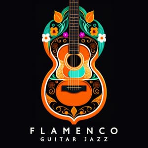 Flamenco Guitar Jazz - Las Guitarras Románticas