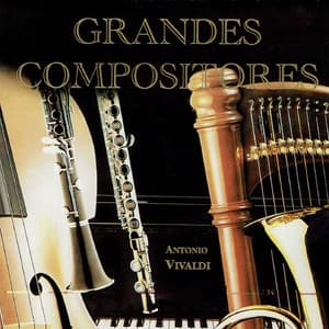 Antonio Vivaldi, Grandes Compositores - Antonio Vivaldi