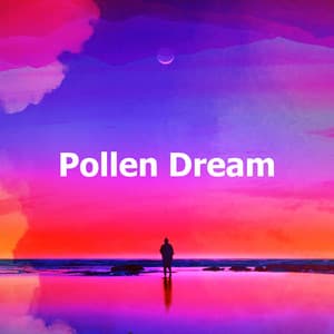 Pollen Dream - Sleep Time