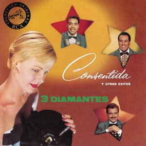 Consentida Y Otros Exitos - Los Tres Diamantes