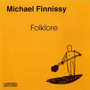 Finnissy, M.: Folklore - Michael Finnissy
