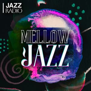 Mellow Jazz - Jazz Radio